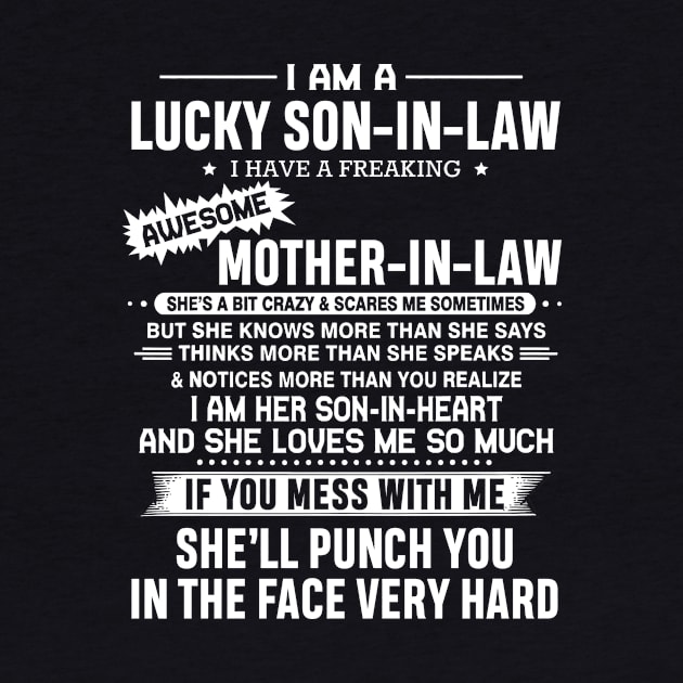 Lucky Son-in-law i have a Freaking Awesome Mother-in-law by skylervario